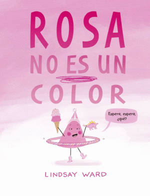 Rosa no es un color