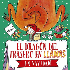 Dragón del trasero en llamas, El