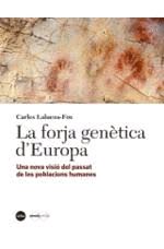 Forja de genética de Europa, La