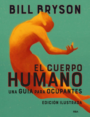 Cuerpo humano, El: Edición ilustrada
