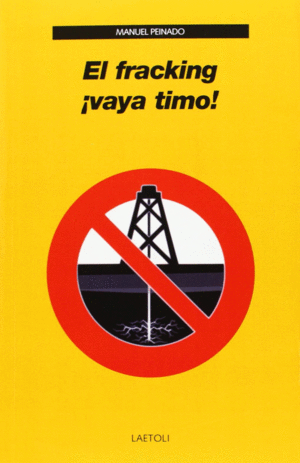 Fracking ¡vaya timo!, El