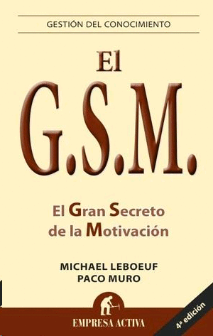 G.s.m, el gran secreto de la motivación