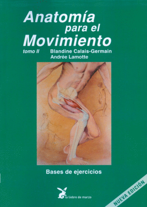 Anatomía para el movimiento Vol. II