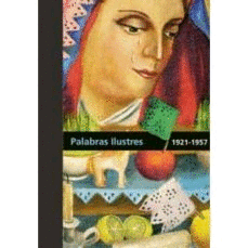 Diego Rivera. Palabras Ilustres 1921-1957 (vol. 2)