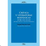 Crítica y literaturas hispánicas entre dos siglos