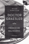 Doctor Graesler, médico de balneario