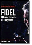 Fidel : El tirano favorito de hollywood