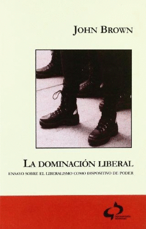 Dominación liberal, La