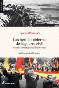 Heridas abiertas de la guerra civil, Las