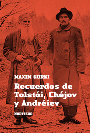Recuerdos de Tolstoi, Chéjov y Andréiev