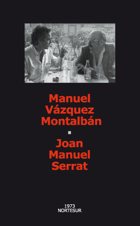 Joan Manuel Serrat / Vázquez Montalbán, Manuel