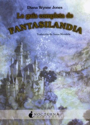 Guía completa de Fantasilandia, La