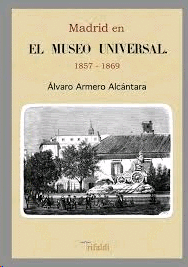 Madrid en el Museo Universal 1857-1869