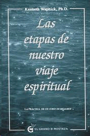 Etapas de nuestro viaje espiritual, Las