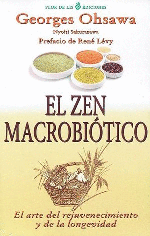 Zen macrobiótico, El