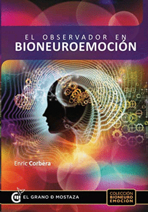 Observador en bioneuroemoción, El