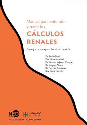 Manual para entender y tratar los cálculos renales