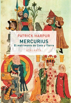 Mercurius o el matrimonio del cielo y tierra