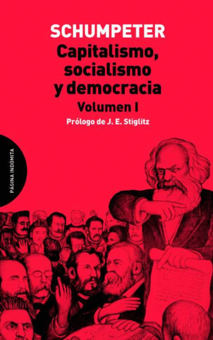 Capitalismo, socialismo y democracia Vol. I