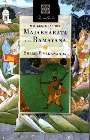 Mis lecturas del Majabhárata y el Ramayana