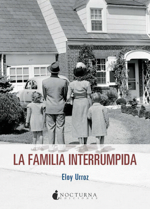 Familia interrumpida, La
