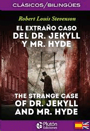 Extraño caso del Dr Jekyll y Mr. Hyde / The strange case of Dr. Jekyll and Mr. Hyde