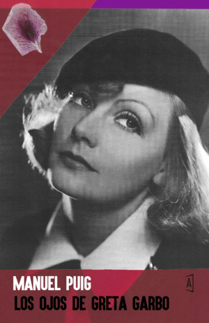 Ojos de Greta Garbo, Los