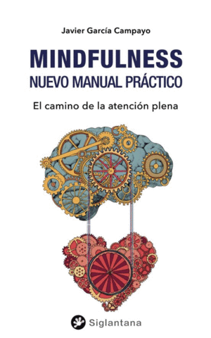 Mindfulness:  El camino de la atención plena