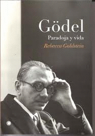 Gödel: paradoja y vida