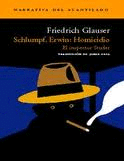 Schlumpf, Erwin: Homicidios