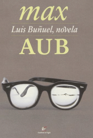 Luis Buñuel, novela