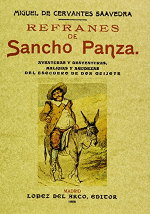 Refranes de Sancho Panza, Los