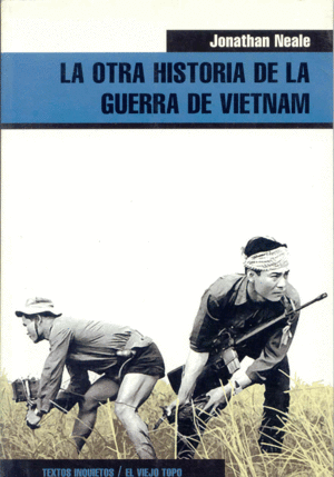 Otra historia de la guerra de Vietnam, La