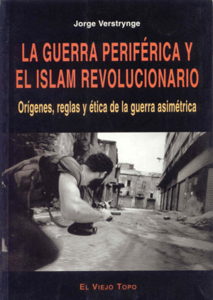Guerra periférica y el Islam revolucionario