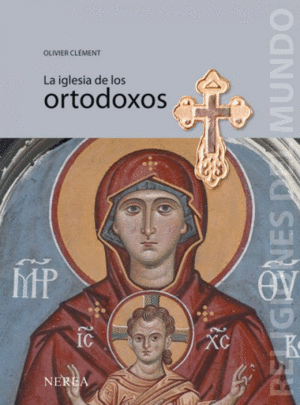 Iglesia de los ortodoxos, La