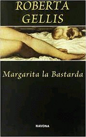 Margarita la bastarda