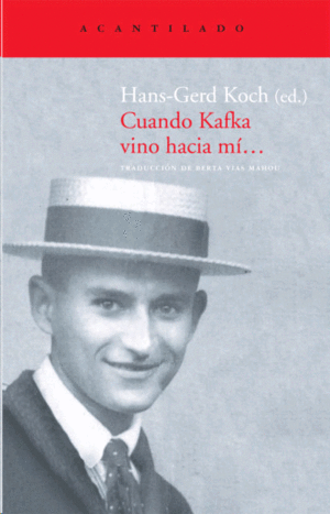Cuando Kafka vino hacia mí...