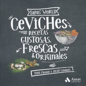 Ceviches recetas gustosas, frescas & originales