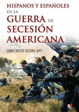 Hispanos y españoles en la Guerra de Secesión Americana