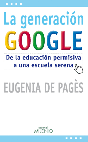 Generación google, La