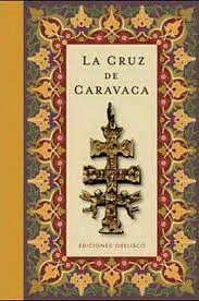 Cruz de Caravaca, La