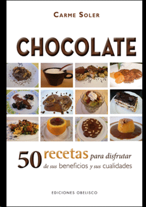 Chocolate: 50 recetas para disfrutar