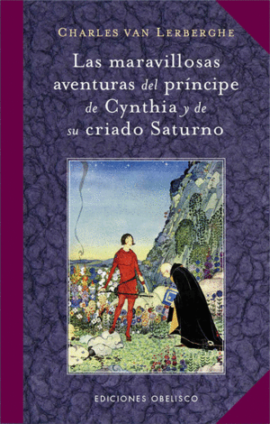 Maravillosas aventuras del príncipe de Cynthia y de su criado Saturno, Las