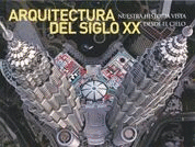 Arquitectura del siglo XX: nuestra histor
