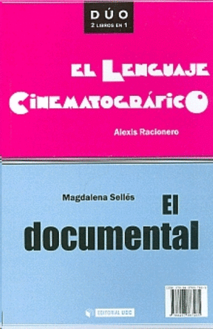 Documental, El / El Lenguaje cinematográfico