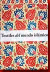 Textiles del mundo islámico