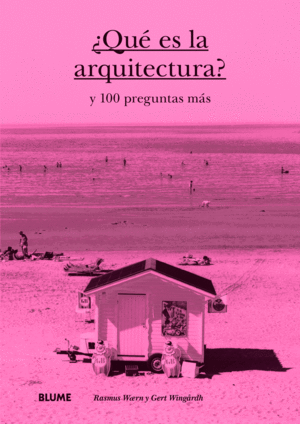 ¿Qué es la arquitectura?