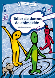 Taller de danzas de animacion (+ cd)