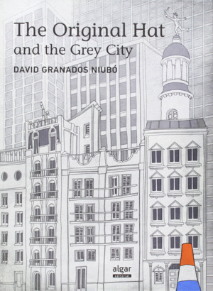 Original hat and the grey city, The