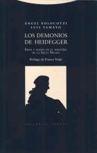 Demonios de Heidegger, Los